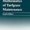 The Mathematics of Turfgrass Maintenance