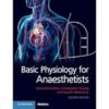 Cambridge Basic Physiology for Anaesthetists Book - Paperback - 25 July 2019