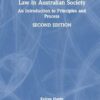 Law in Australian Society: An Introduction to Principles and Process