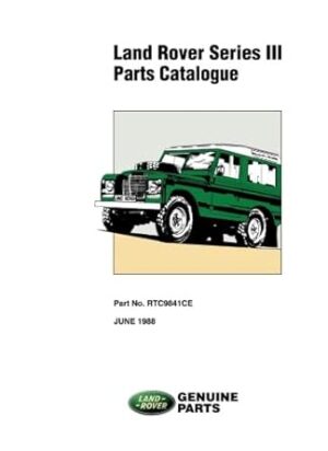 Land Rover Series III Parts Catalogue: RTC 9841CE