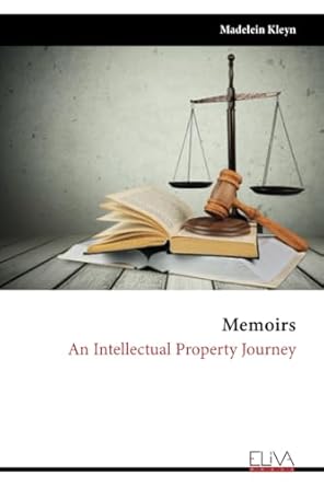 Memoirs: An Intellectual Property Journey