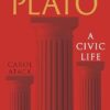 Plato: A Civic Life