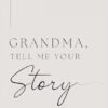 Grandma, tell me your story (Hardback): Grandmother, tell me your story?