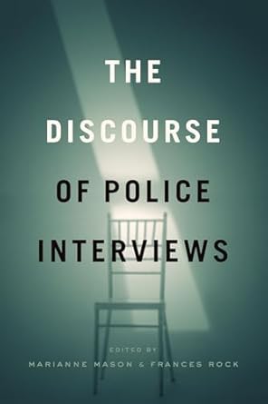 The Discourse of Police Interviews
