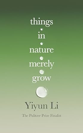 Things in Nature Merely Grow