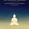 The Practice Of Dzogchen: Longchen Rabjam's Writings on the Great Perfection