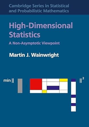 Cambridge High-Dimensional Statistics - Hardback - 21 February 2019: A Non-Asymptotic Viewpoint: 48