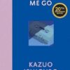 Never Let Me Go: Twentieth Anniversary Edition