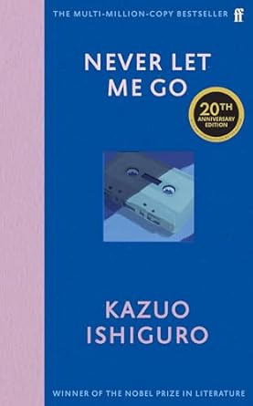 Never Let Me Go: Twentieth Anniversary Edition