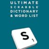 Ultimate Scrabble Dictionary and Word List: All the Official Playable Words, Plus Tips and Strategy [5th Edition]