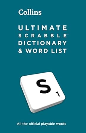Ultimate Scrabble Dictionary and Word List: All the Official Playable Words, Plus Tips and Strategy [5th Edition]