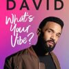 What's Your Vibe?: Tuning into your best life