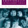 Raising an Emotionally Intelligent Child