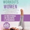 Wall Pilates Workouts for Women: The Complete Workout Book with Over 200 Illustrations & Video Tutorials to Lose Weight & Keep in Shape at Home | 28 ... Chart Poster for Beginners & Seniors