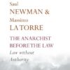 The Anarchist Before the Law: Law Without Authority