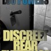 Discreet Rear Entrance Volume I: 1