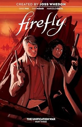 Firefly: The Unification War Vol. 3: Volume 3