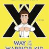 Marc'S Mission: Way of the Warrior Kid: 2