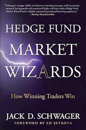 Hedge Fund Market Wizards: How Winning Traders Win