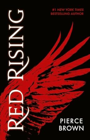 Red Rising: Celebrating its 10th anniversary, an explosive dystopian sci-fi novel (#1 New York Times bestselling Red Rising series book 1)
