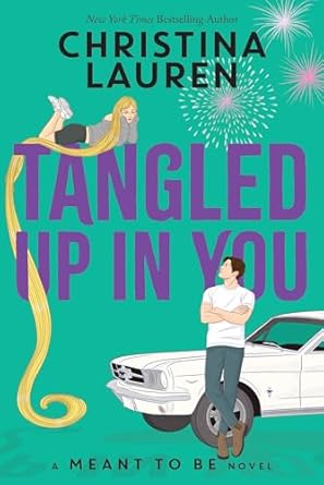 Tangled Up In You (Disney: A Meant to be Novel)