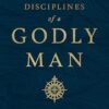 Disciplines of a Godly Man
