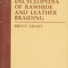 Encyclopedia of Rawhide and Leather Braiding
