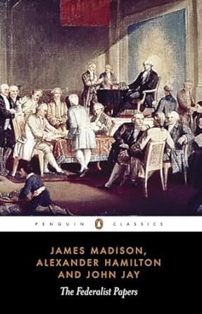 Federalist Papers, The