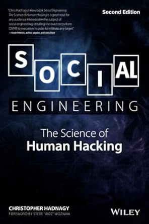 Social Engineering: The Science of Human Hacking