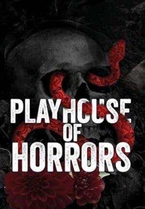 The Playhouse Horrors Full Color Edition: The Complete Special Edition