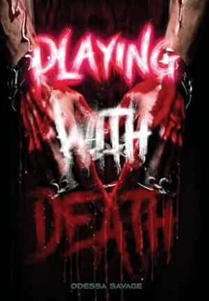 Playing With Death