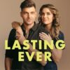 Lasting Ever: Faith, Music, Family, and Being Found by True Love