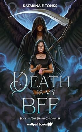 Death is My BFF: 1
