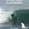 Surfing Illustrated: A Visual Guide to Wave Riding