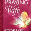 The Power of a Praying Wife