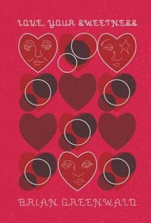 Love, Your Sweetness