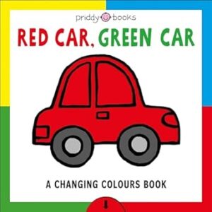 Red Car Green Car: Colour Change Book