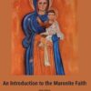 An Introduction to the Maronite Faith