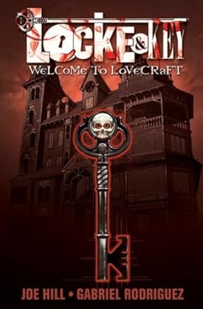 Locke & Key Vol. 1: Welcome To Lovecraft