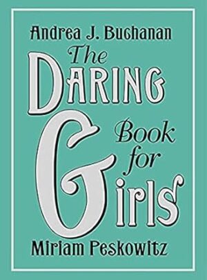 The Daring Book for Girls
