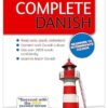 Complete Danish Beginner to Intermediate Course: Learn to read, write, speak and understand a new language with Teach Yourself