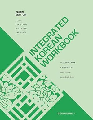 Integrated Korean Workbook: Beginning 1