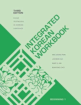 Integrated Korean Workbook: Beginning 1