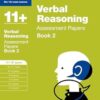 Bond 11 Verbal Reasoning Assessment Papers 11 to 12 Book 2: 11+-12+ years Book 2