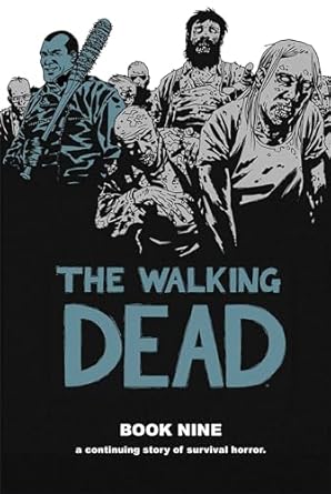 The Walking Dead Book 9: 09