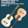 Graded Duets for Classical Guitar: Progressive Pieces from Beginner to Advanced