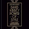 David Kibbe's Power of Style: A Guided Journey to Help You Discover Your Authentic Style