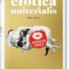 Erotica Universalis: From Pompeii to Picasso