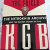 Sword and the Shield: The Mitrokhin Archive and the Secret History of the KGB