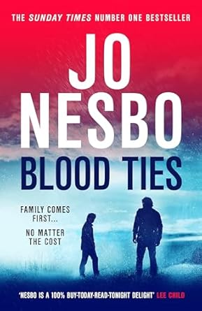 Blood Ties: The compulsive new twist-packed thriller from the #1 Sunday Times bestseller